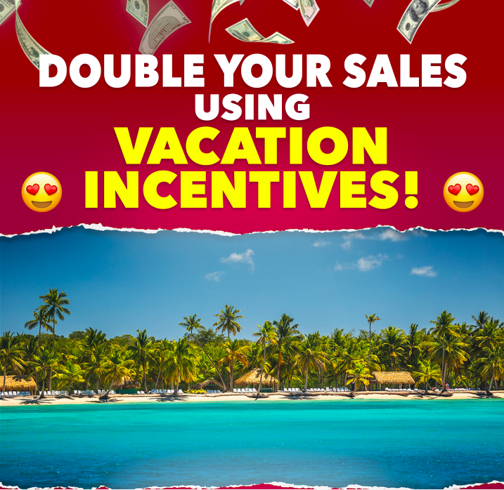 Double Your Sales Giving Away Free Vacation